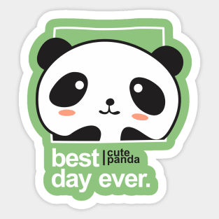 panda best day ever Sticker